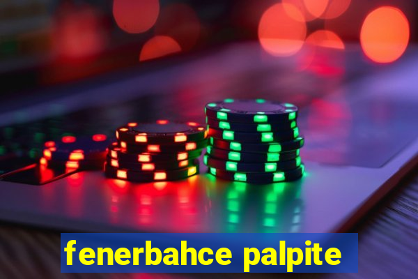 fenerbahce palpite